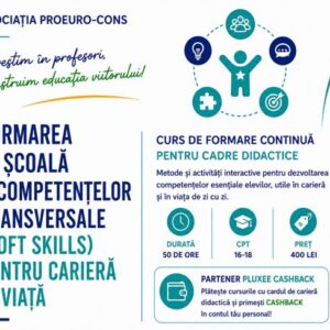Formarea în școală a competențelor transversale (soft skills) pentru carieră și viață
