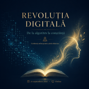 Revoluția digitală – De la algoritm la conștiință