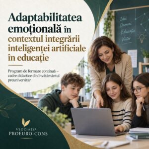 Adaptabilitatea emoțională în contextul integrării inteligenței artificiale în educație